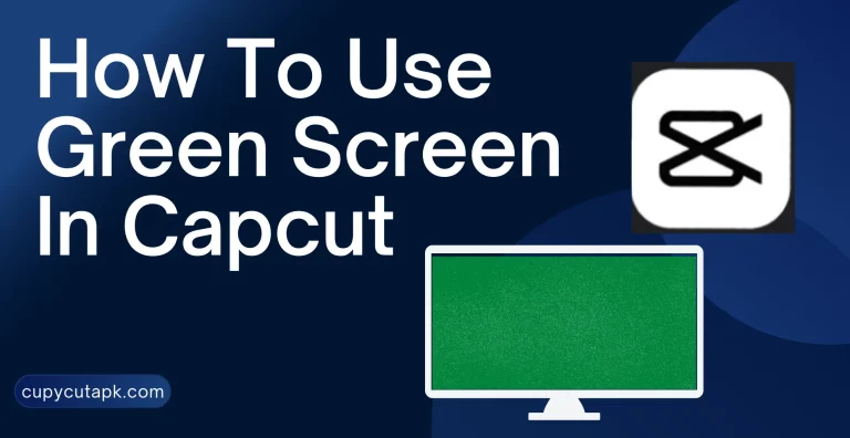 Green screen technology in Capcut