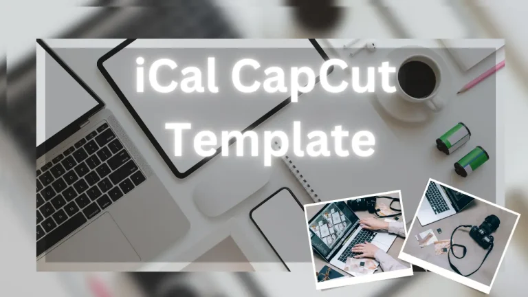 ical capcut template