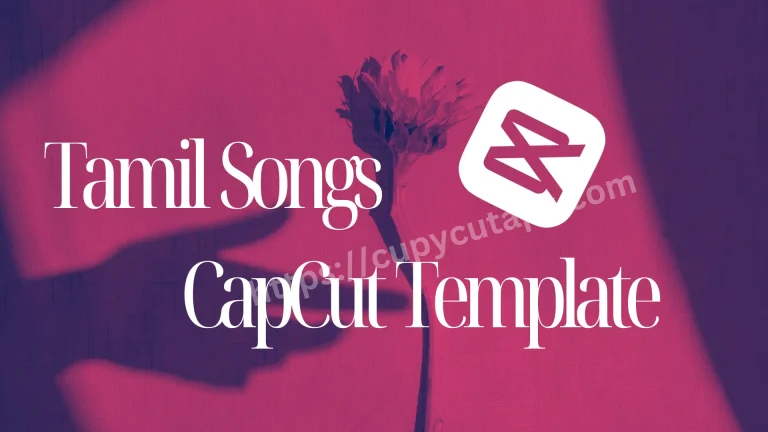 tamil songs capcut template